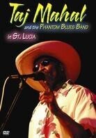 Mahal Taj & Phantom Blues Band - Taj Mahal & The Phantom Blues Band in St. Lucia