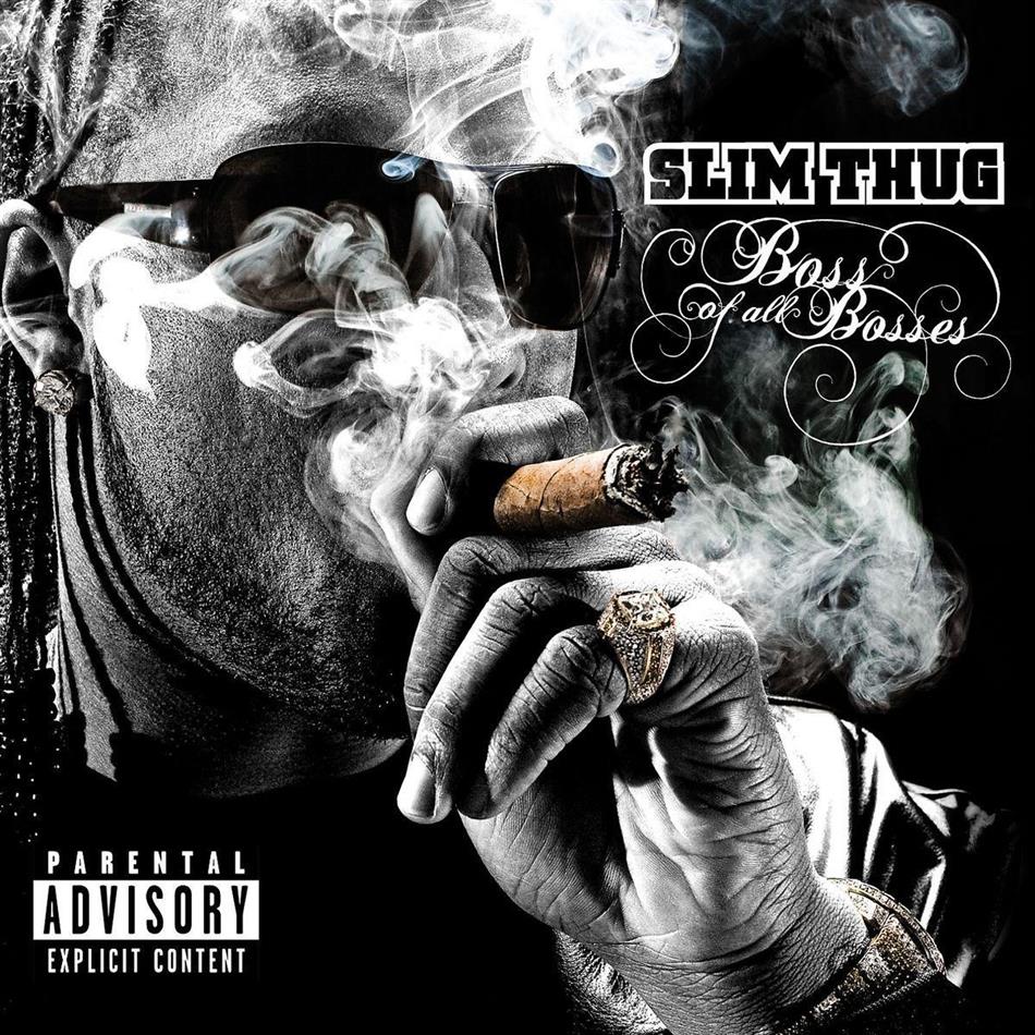 Slim Thug - Boss Of All Bosses