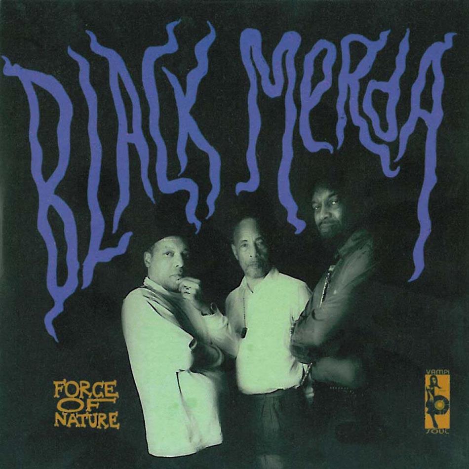 Black Merda - Force Of Nature