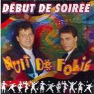 Debut De Soiree - Nuit De Folie