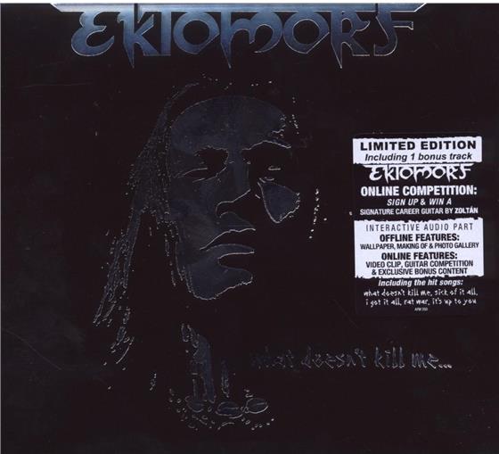 Ektomorf - What Doesn't Kill Me Edizione Limitata