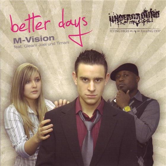 Underground (The Musical) & Sergio Fertitta - Better Days
