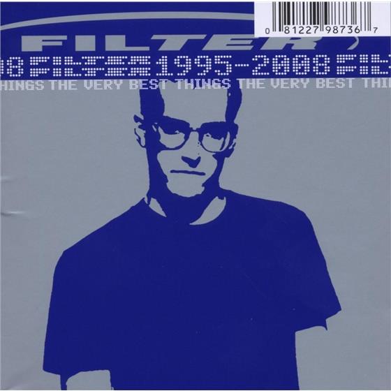 Filter - Very Best Things - Best Of