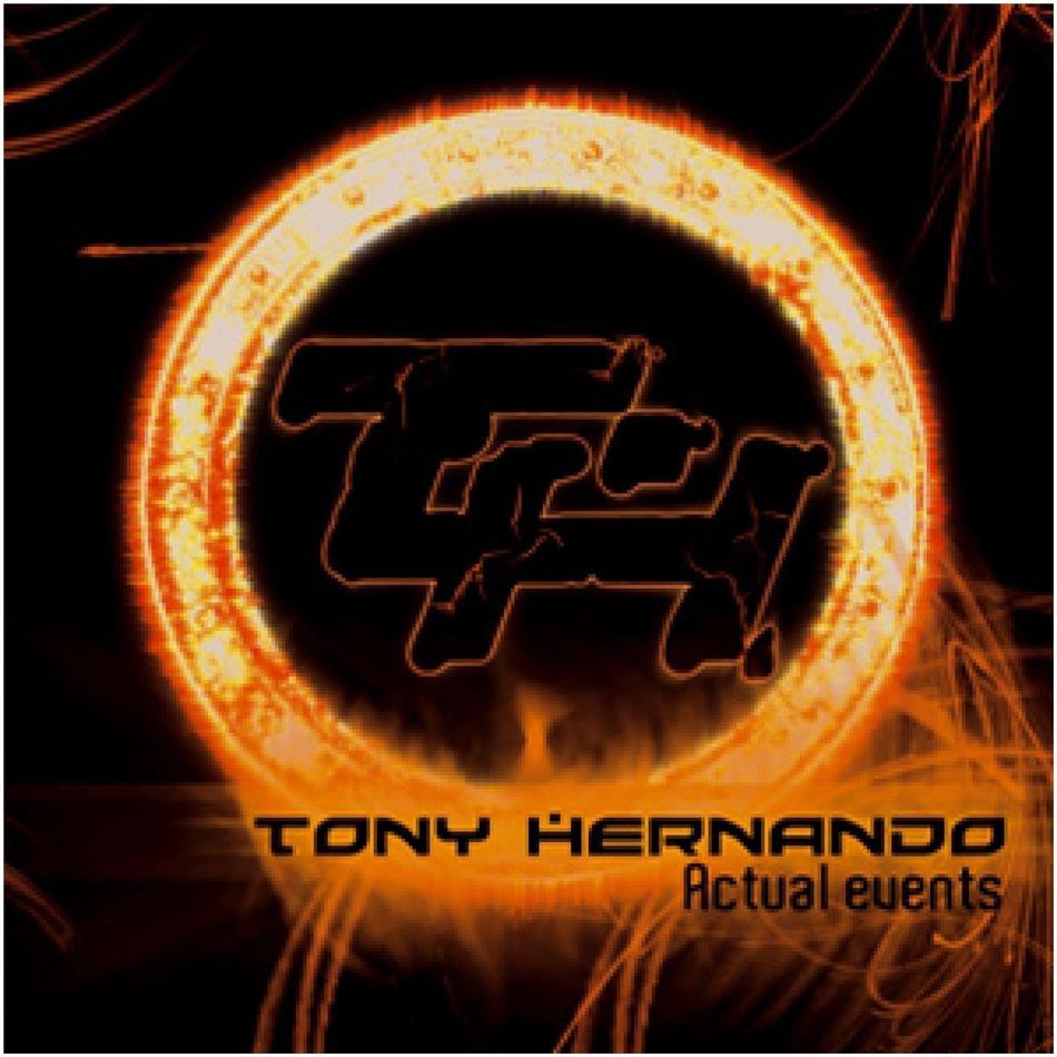Tony Hernando - Actual Events