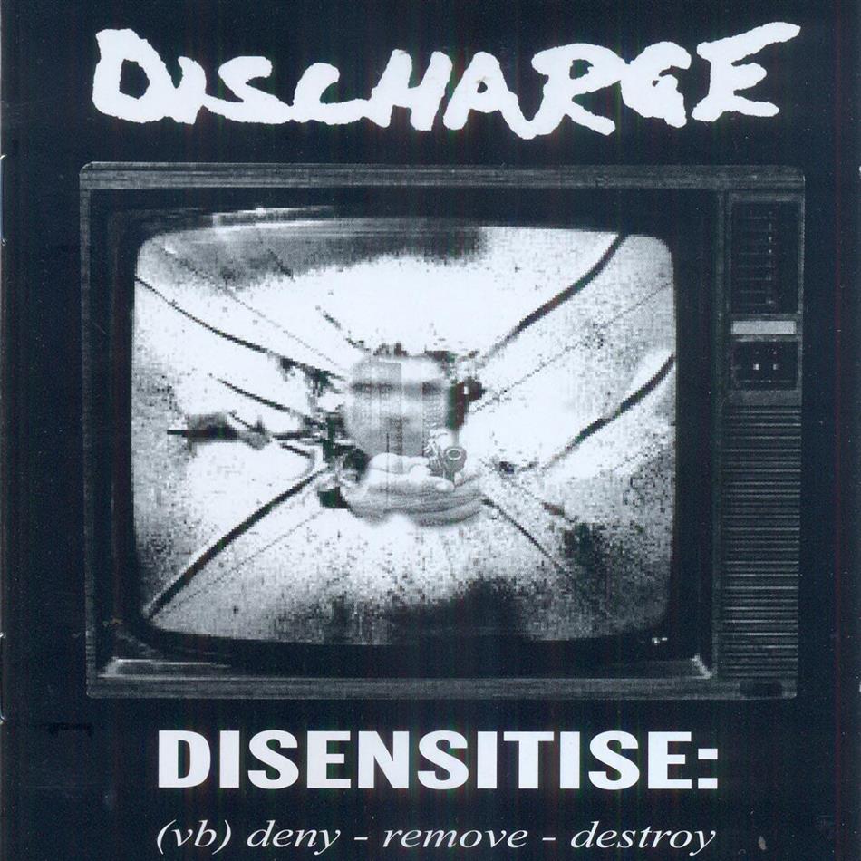 Discharge - Disensitise:(Vb)Deny-Remo