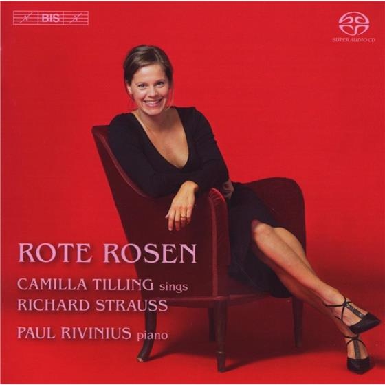 Camilla Tilling & Richard Strauss (1864-1949) - Rote Rosen-Lieder SACD