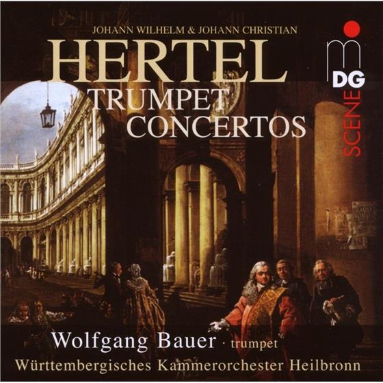 Wolfgang Bauer & Johann Christian - Johann Wilhelm - Trompetenkonzerte SACD