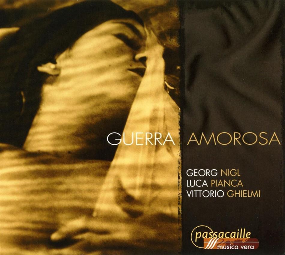 Georg Nigl & Diverse Barock - Guerra Amorosa