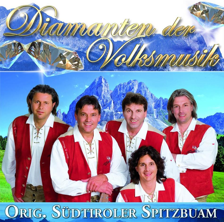 Original Südtiroler Spitzbuam - Diamanten Der Volksmusik