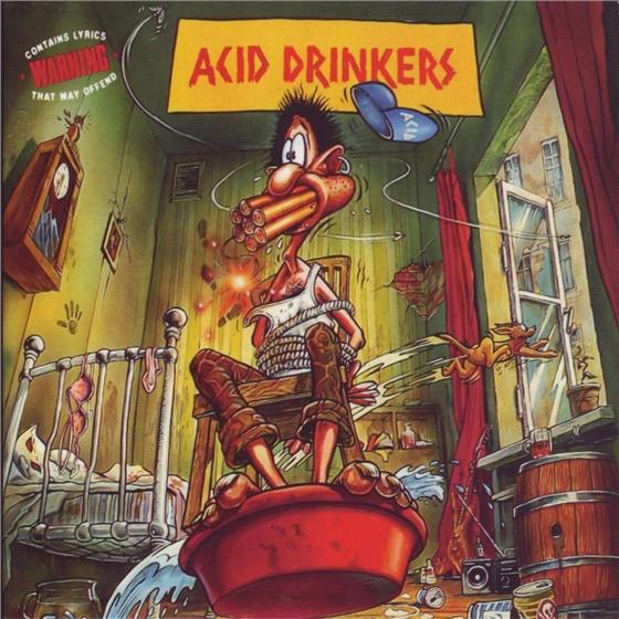 Acid Drinkers - Are You A Rebel - Re-Release