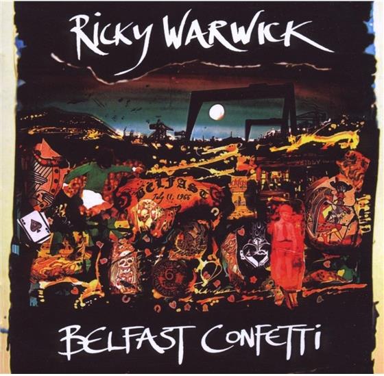 Ricky Warwick - Belfast Confetti