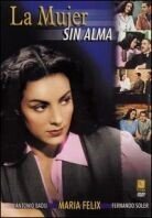 La mujer Sin Alma