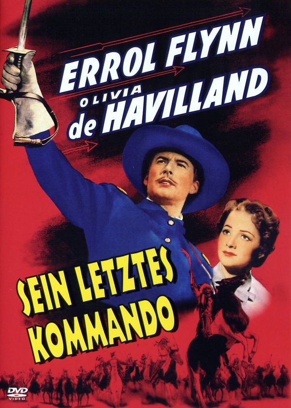 Sein letztes Kommando - They died with their boots on (1941)