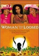 Woman, thou art loosed