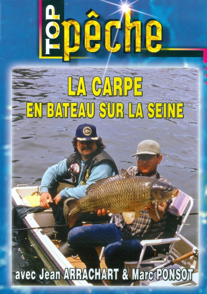 La carpe en bateau sur la Seine Top pêche
