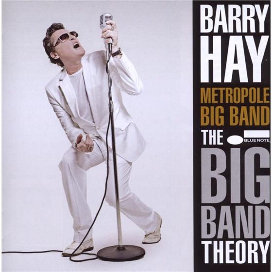 Barry Hay - Big Band Theory