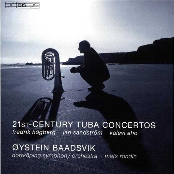 Baadsvik Oystein /Rondin Mats/Norrköping & Aho/Högberg/Sandström - Tuba-Konzerte 21.Jh.
