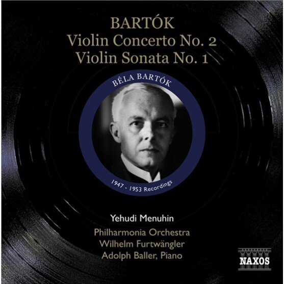 Sir Yehudi Menuhin & Béla Bartók (1881-1945) - Violinkonzert 2/Sonate1