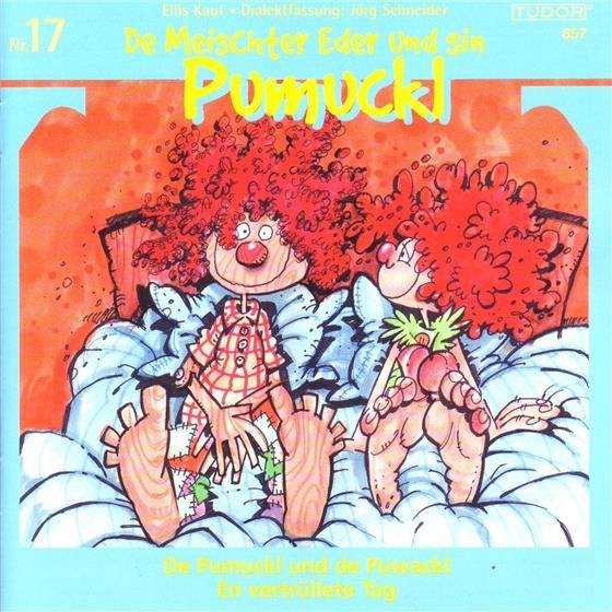 De Meischter Eder Und Sin Pumuckl - Folge 17 - Pumuckl & Puwackl. Vertrüllete Tag