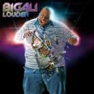 Big Ali - Louder