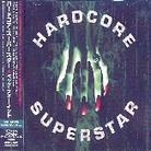 Hardcore Superstar - Beg For It - + Bonus Japan Edition