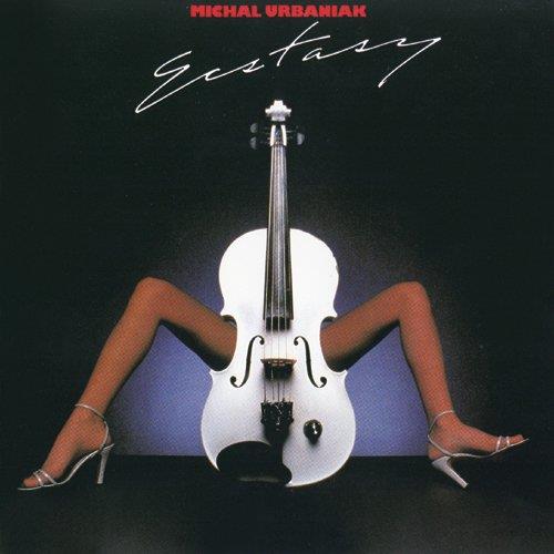 Michael Urbaniak - Ecstasy