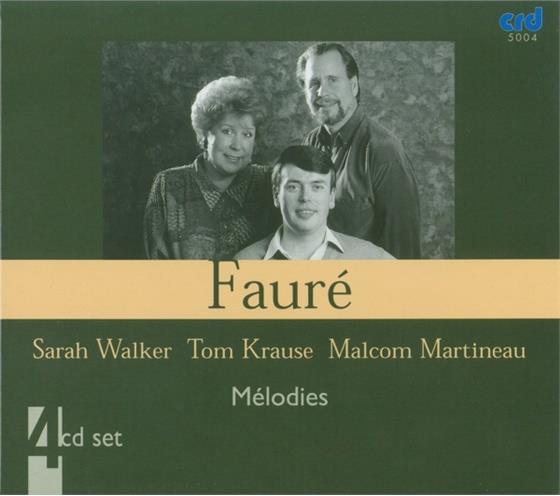 Walker/ Krause/ Martineau & Gabriel Fauré (1845-1924) - Les Melodies 4 CDs
