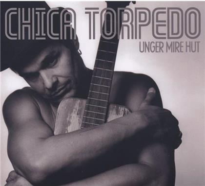 Chica Torpedo - Unger Mire Hut