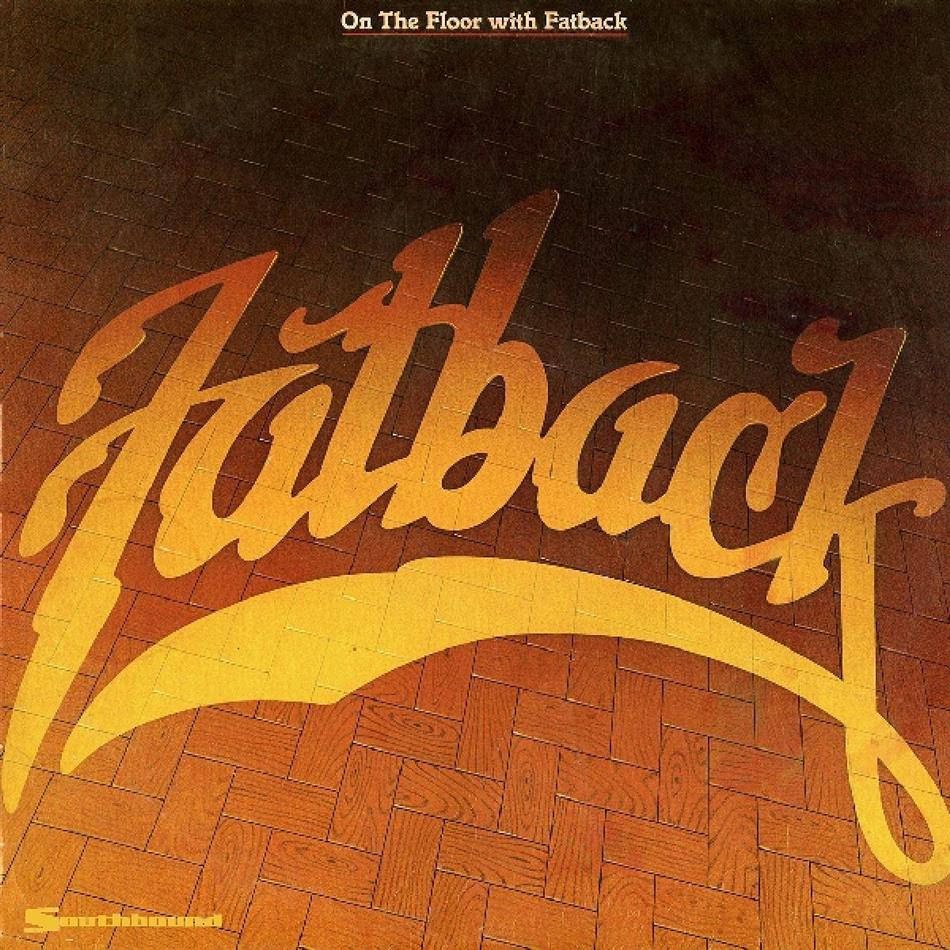 Fatback Band - On The Floor