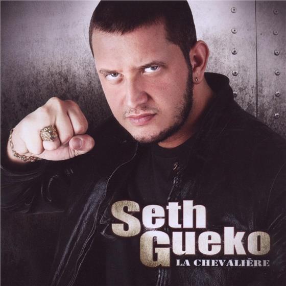 Seth Gueko - La Chevaliere