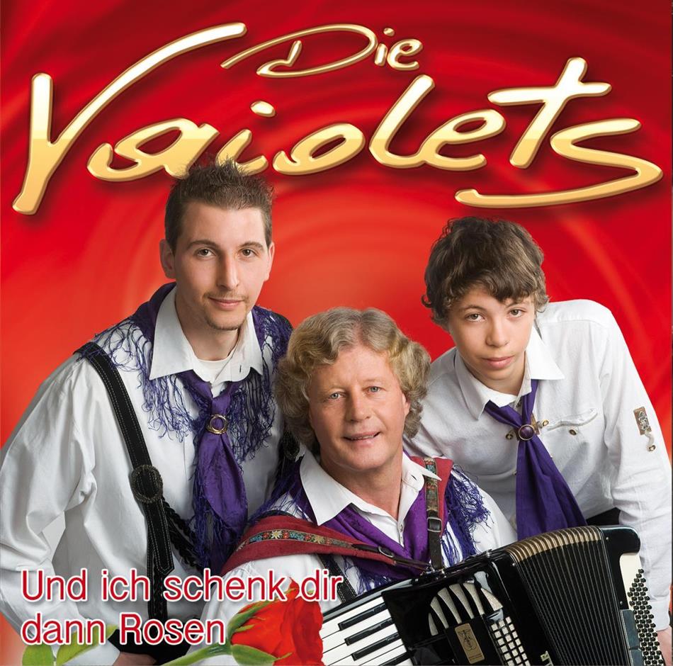 Die Vaiolets - Und Ich Schenk Dir Dann Rosen
