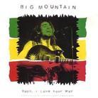 Big Mountain - Baby I Love Your Way