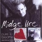 Midge Ure (Ultravox) - Pure/Breathe 2 CD