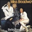 Belle Epoque - Miss Broadway