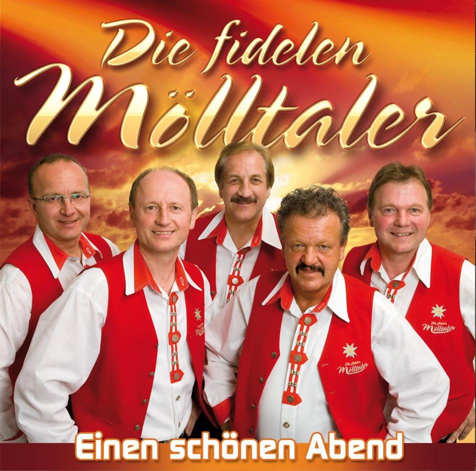 Die Fidelen Mölltaler - Einen Schönen Abend