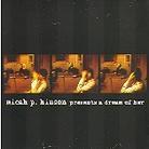 Micah P. Hinson - A Dream Of Her