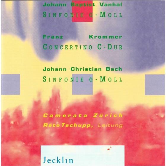 Vanhal Johann Baptist, Krommer, Johann Christian Bach (1735-1782), Räto Tschupp, … - Sinfonie G-Moll - Concerto C-Dur op. 65 - Sinfonie G-Moll op. VI, 6