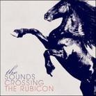 The Sounds - Crossing The Rubicon