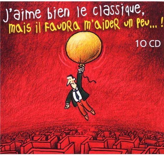 --- & Frédéric Chopin (1810-1849) - J'aime Bien Le Classique Mais 10 CDs