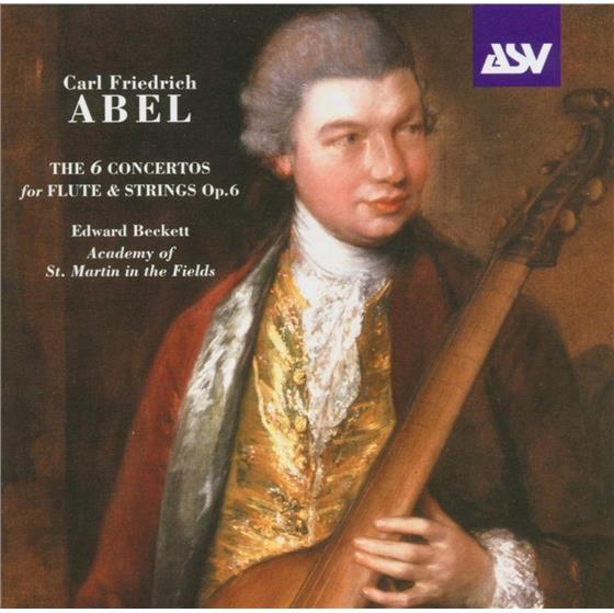 Beckett Edward, Floete & Leitung & Carl Friedrich Abel (1723-1787) - Konzert Fuer Floete Op6/1-6