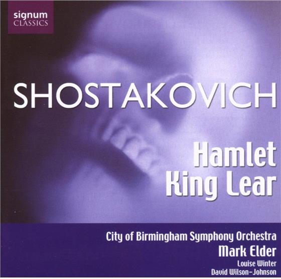 City of Birmingham Symphony Orchestra & Dimitri Schostakowitsch (1906-1975) - Hamlet & King Lear