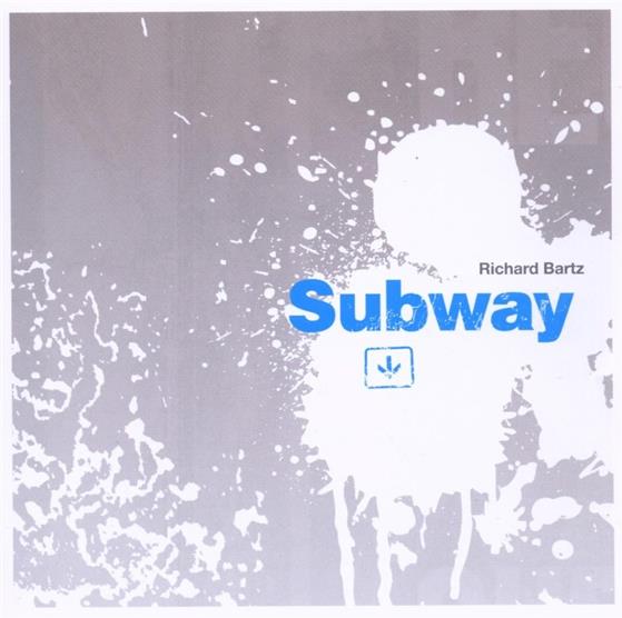 Richard Bartz - Subway