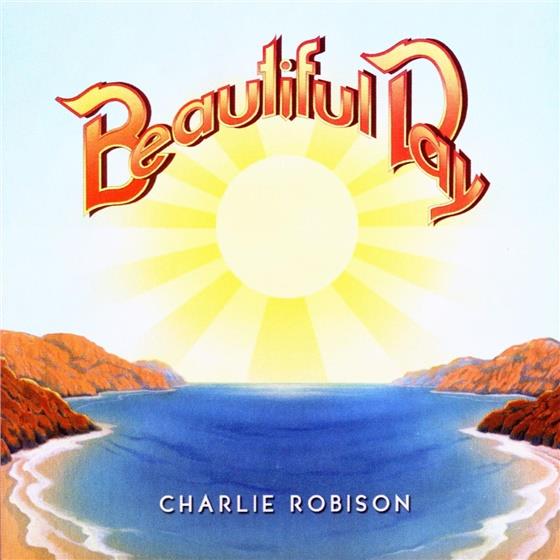 Charlie Robison - Beautiful Day