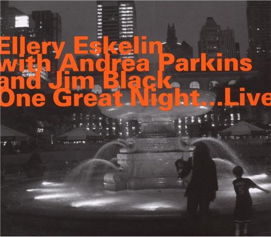 Ellery Eskelin - One Great Night Live