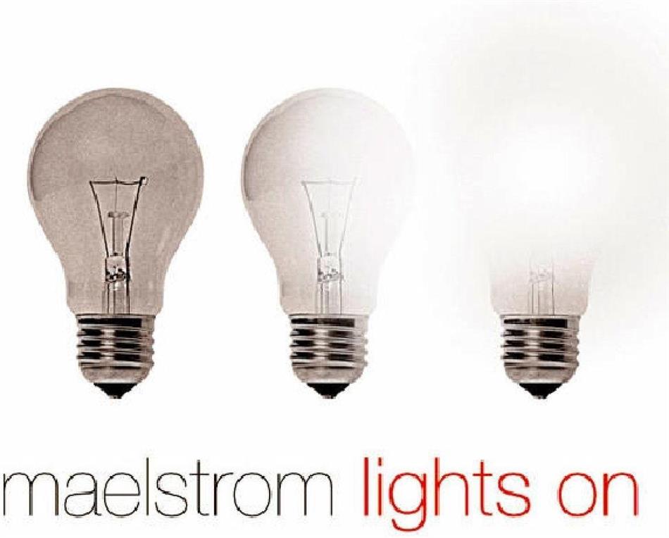Maelstrom - Lights On