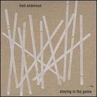 Fred Anderson - Staying The Game