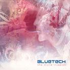 Bluetech - Divine Invasion