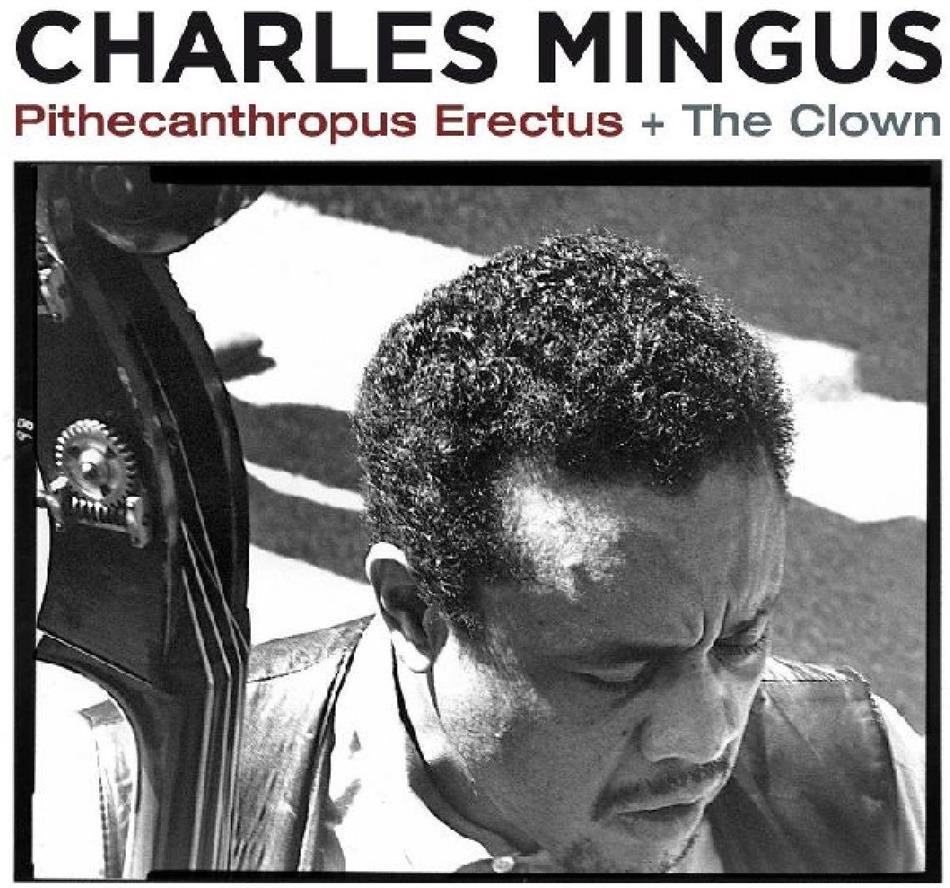Charles Mingus - Pithecanthropus Erectus