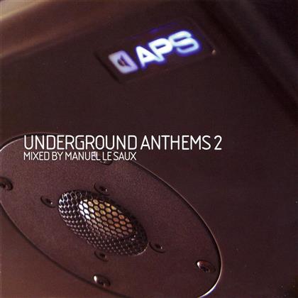 Manuel Le Saux - Underground Anthems 2