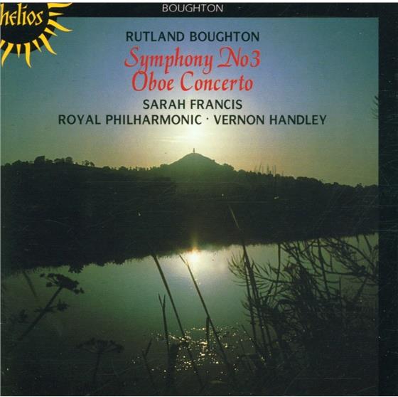 Francis, Royal Philharmonic Or & Rutland Boughton - Symphony 3 & Oboe Concerto 1